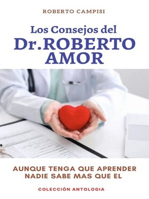cover image of Los Consejos del Dr. Roberto Amor